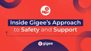 Inside Gigee’s Approach to Safety and Support